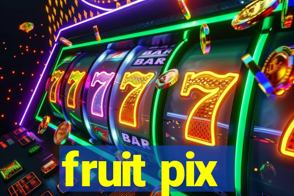 fruit pix